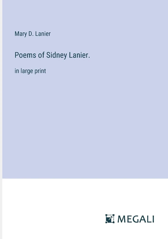 Poems of Sidney Lanier.: in large print - Image 1