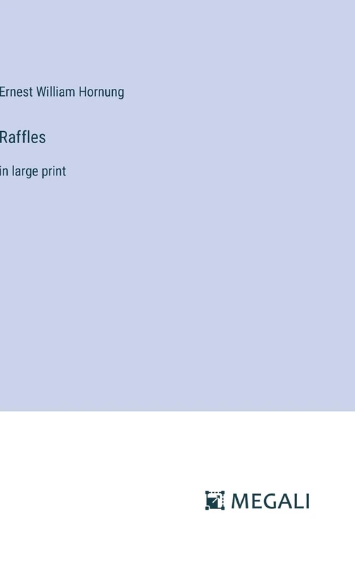 Raffles: in large print