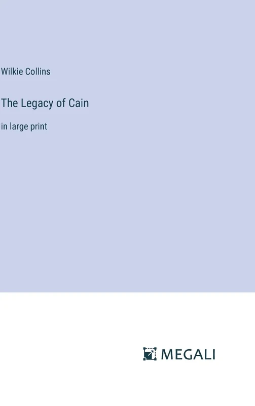 The Legacy of Cain: in large print