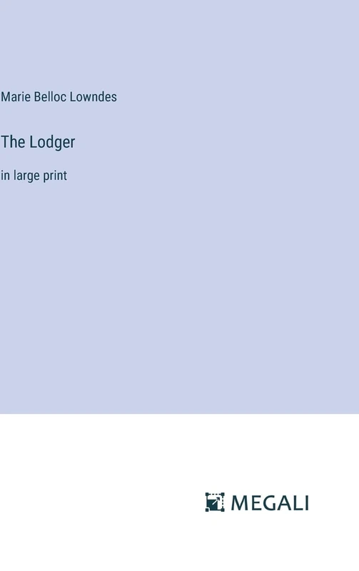 The Lodger: in large print
