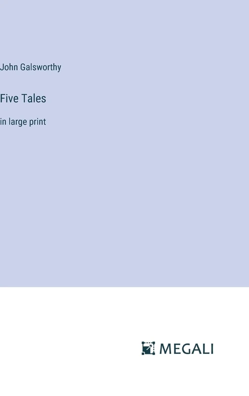 Five Tales: in large print