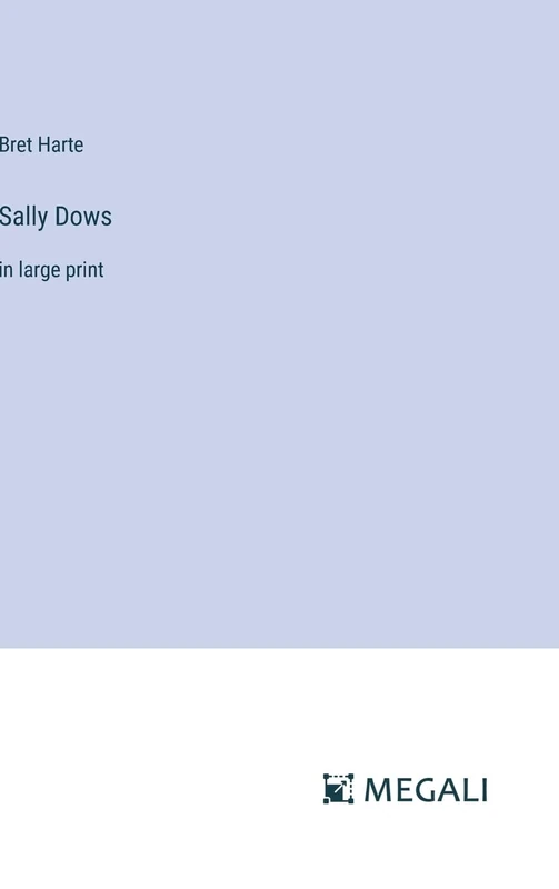 Sally Dows: in large print