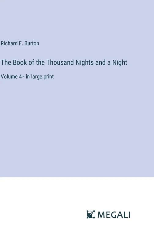 The Book of the Thousand Nights and a Night: Volume 4 - in large print - Image 1