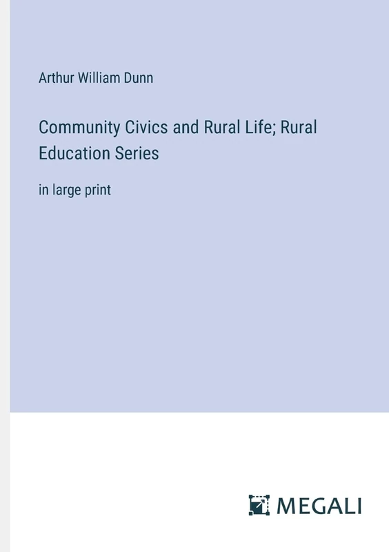 Community Civics and Rural Life; Rural Education Series: in large print - Image 1