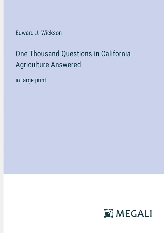One Thousand Questions in California Agriculture Answered: in large print - Image 1