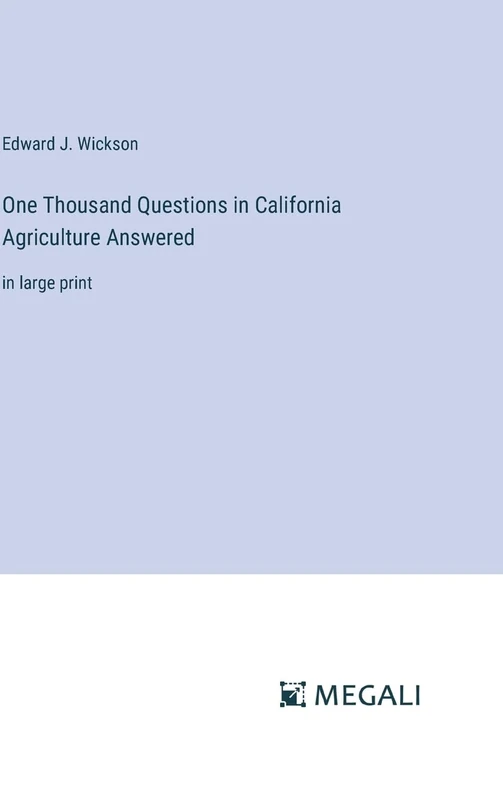 One Thousand Questions in California Agriculture Answered: in large print - Image 1