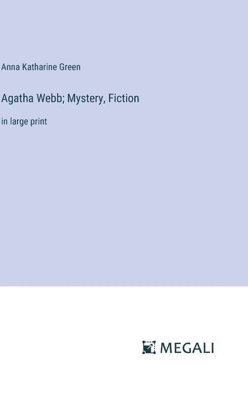 Agatha Webb; Mystery, Fiction: in large print - Image 1