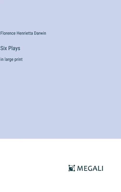 Six Plays: in large print