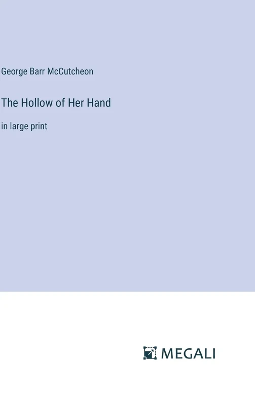 The Hollow of Her Hand: in large print - Image 1