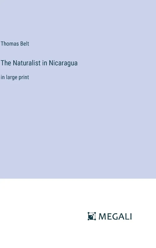 The Naturalist in Nicaragua: in large print - Image 1