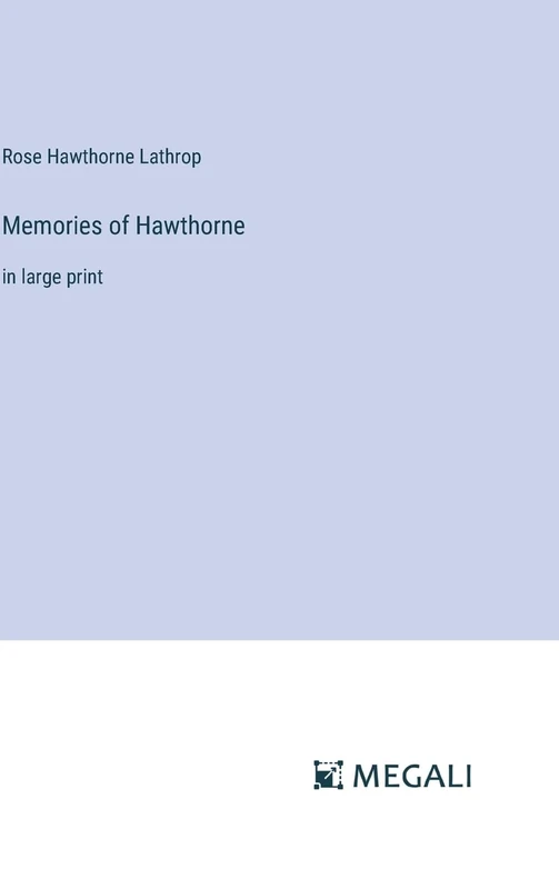 Memories of Hawthorne: in large print - Image 1