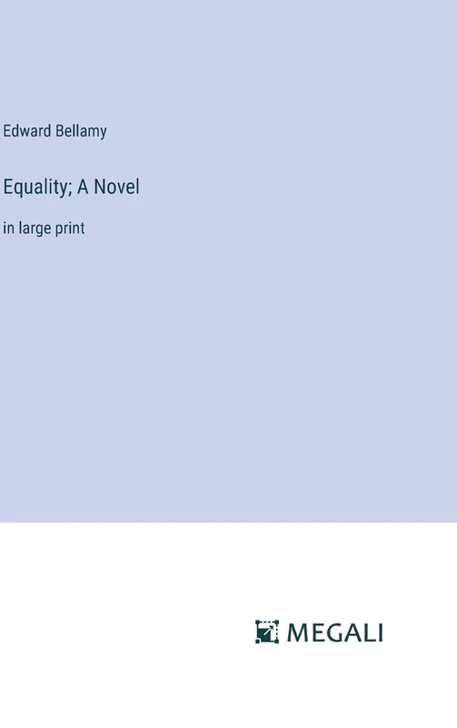 Equality; A Novel: in large print - Image 1