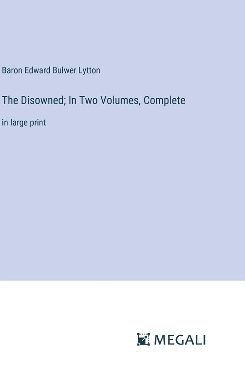 The Disowned; In Two Volumes, Complete: in large print - Image 1
