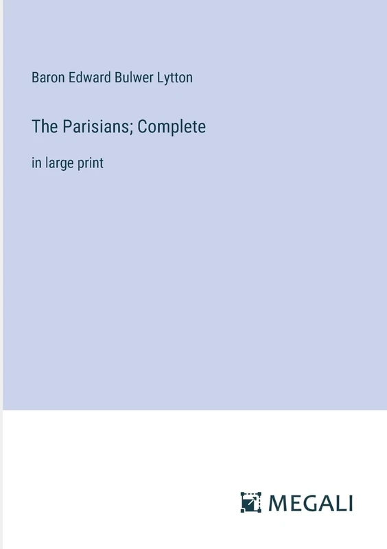 The Parisians; Complete: in large print - Image 1