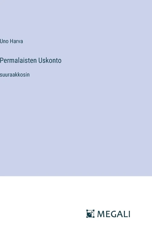 Permalaisten Uskonto: suuraakkosin