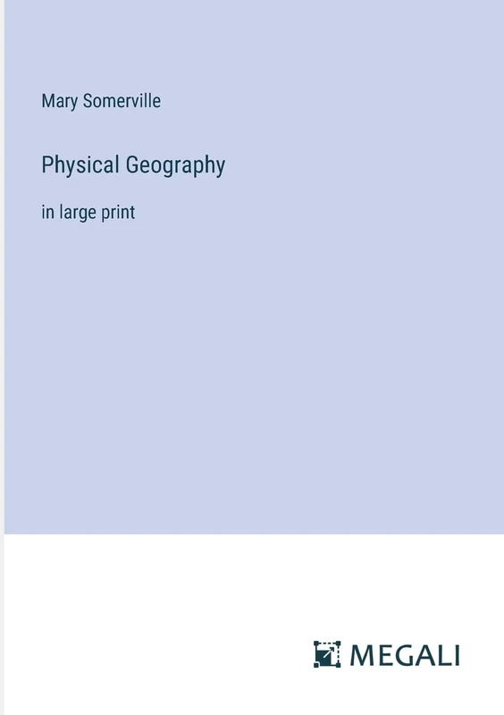 Physical Geography: in large print