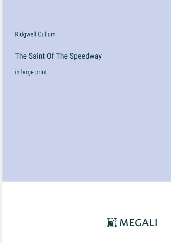 The Saint Of The Speedway: in large print - Image 1