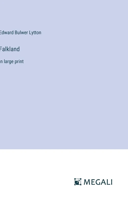 Falkland: in large print