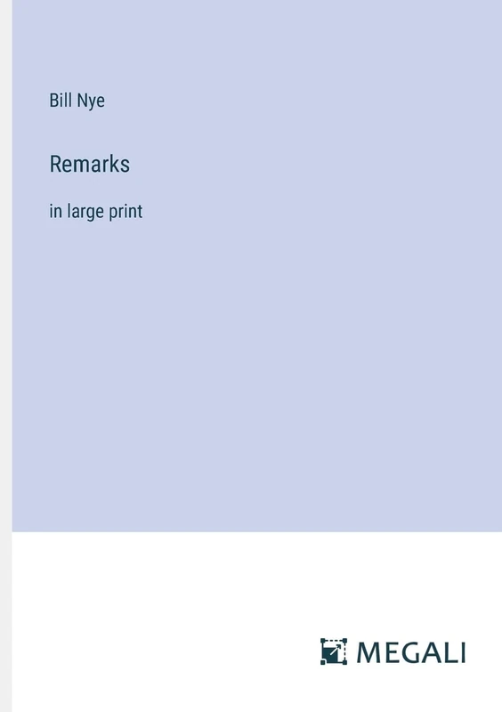 Remarks: in large print