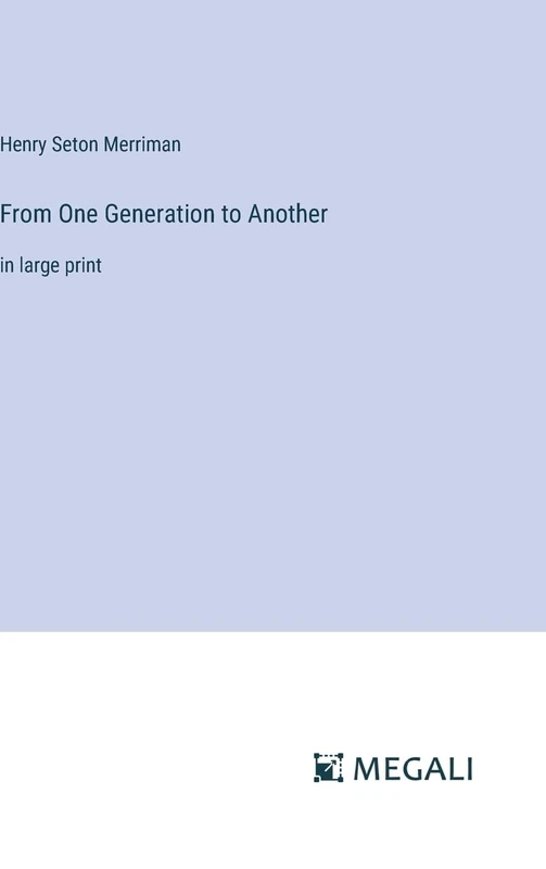 From One Generation to Another: in large print - Image 1