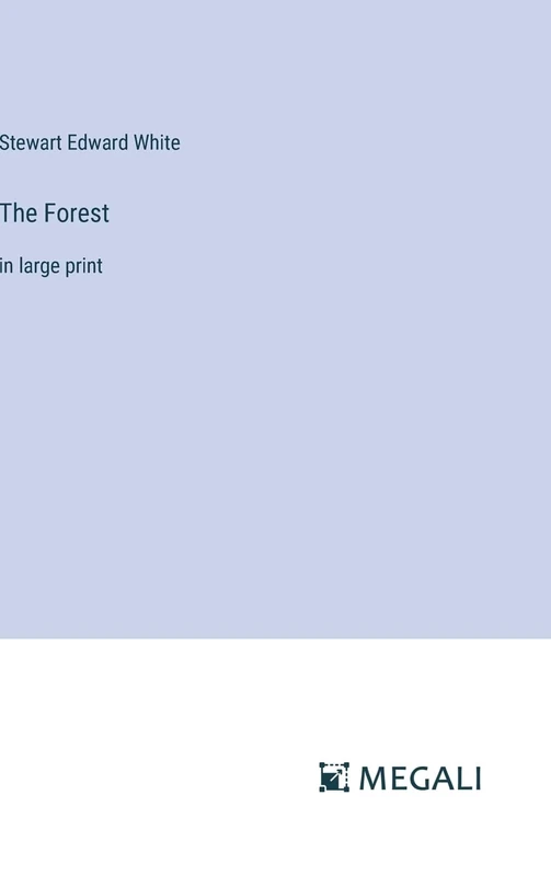 The Forest: in large print