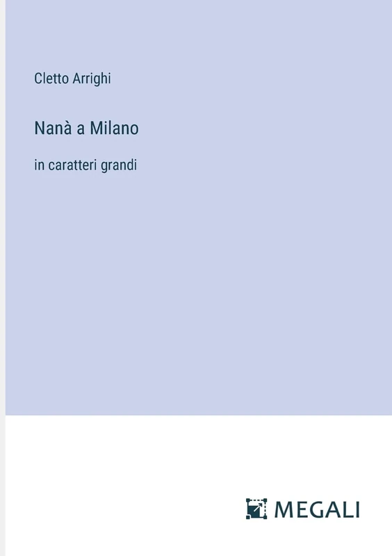 Nanà a Milano: in caratteri grandi