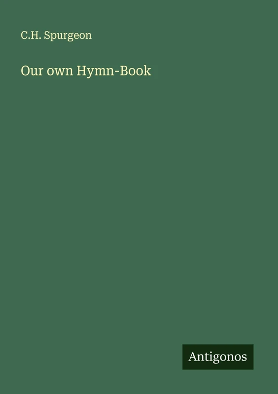 Our own Hymn-Book