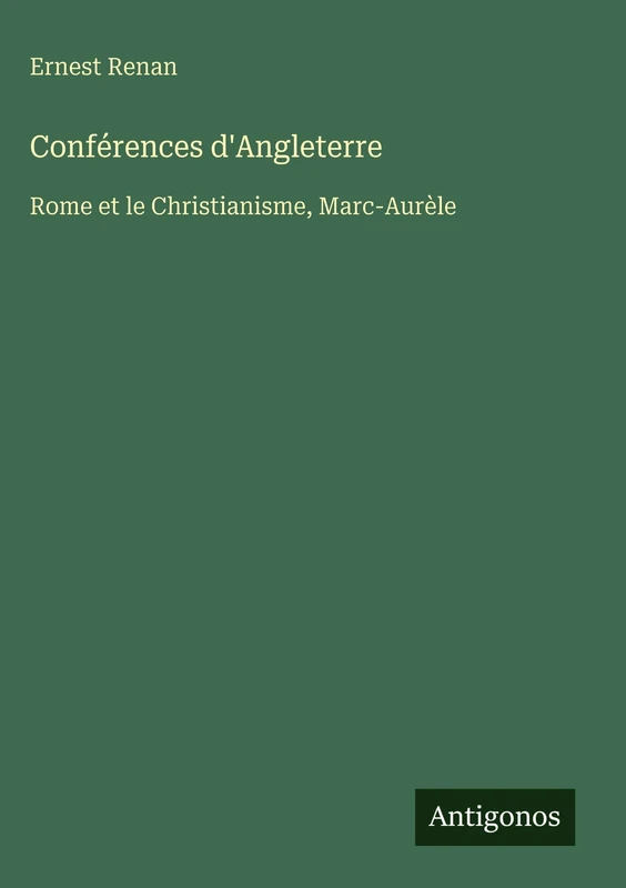 Conférences d'Angleterre: Rome et le Christianisme, Marc-Aurèle - Image 1