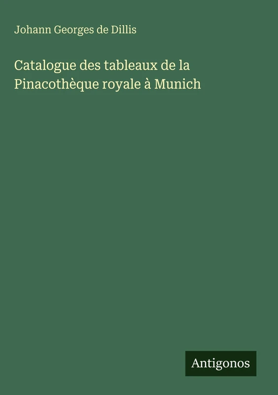 Catalogue des tableaux de la Pinacothèque royale à Munich