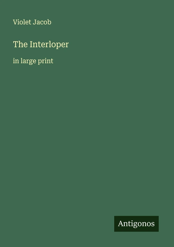 The Interloper: in large print