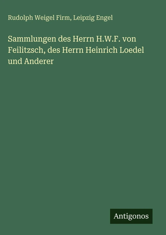 Sammlungen des Herrn H.W.F. von Feilitzsch, des Herrn Heinrich Loedel und Anderer - Image 1