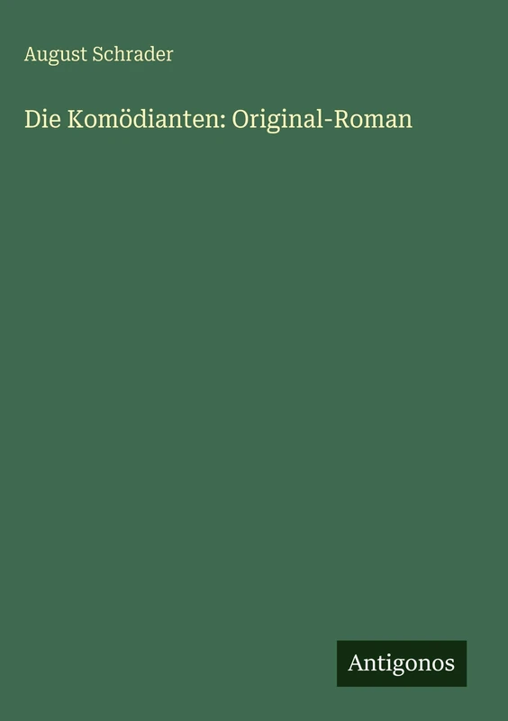 Die Komödianten: Original-Roman