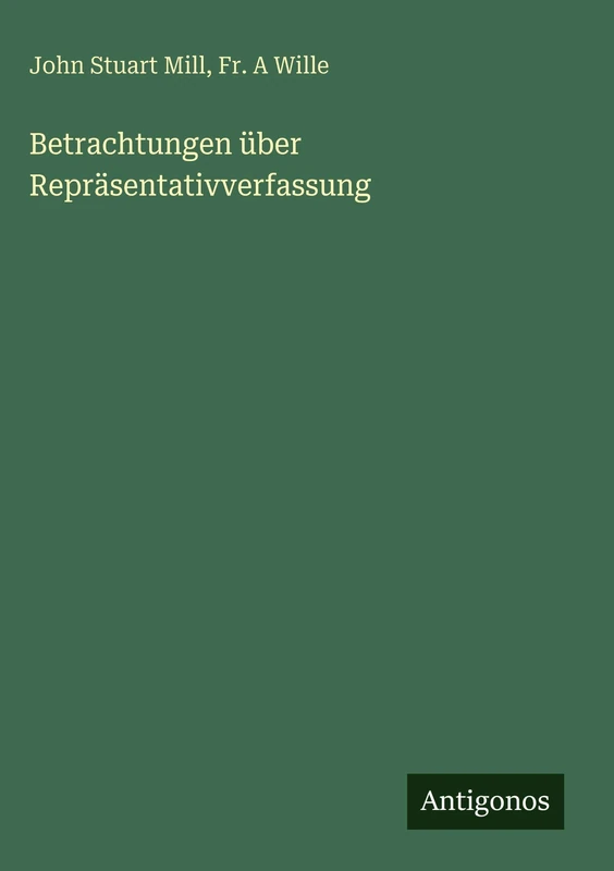 Betrachtungen über Repräsentativverfassung