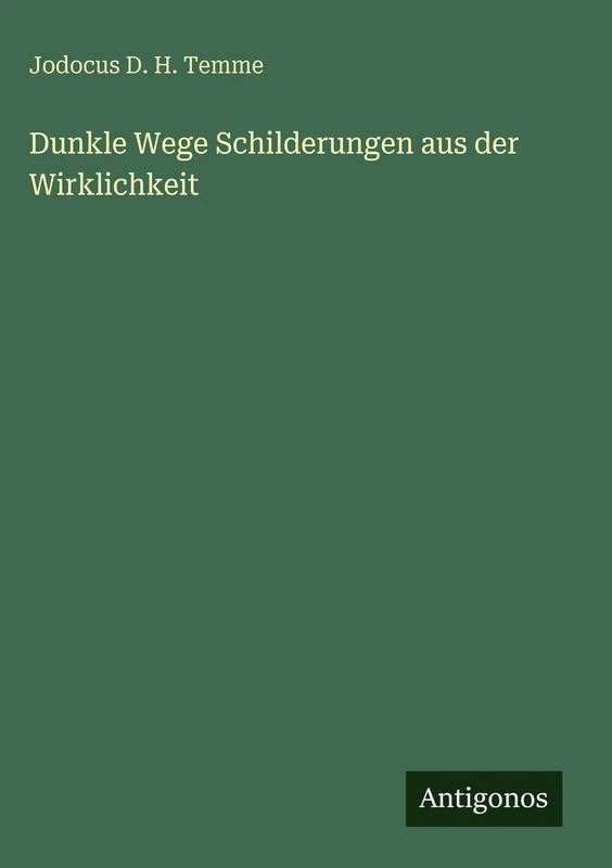 Dunkle Wege Schilderungen aus der Wirklichkeit - Image 1