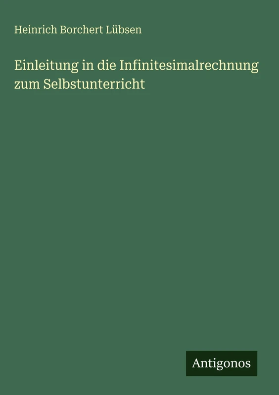 Einleitung in die Infinitesimalrechnung zum Selbstunterricht