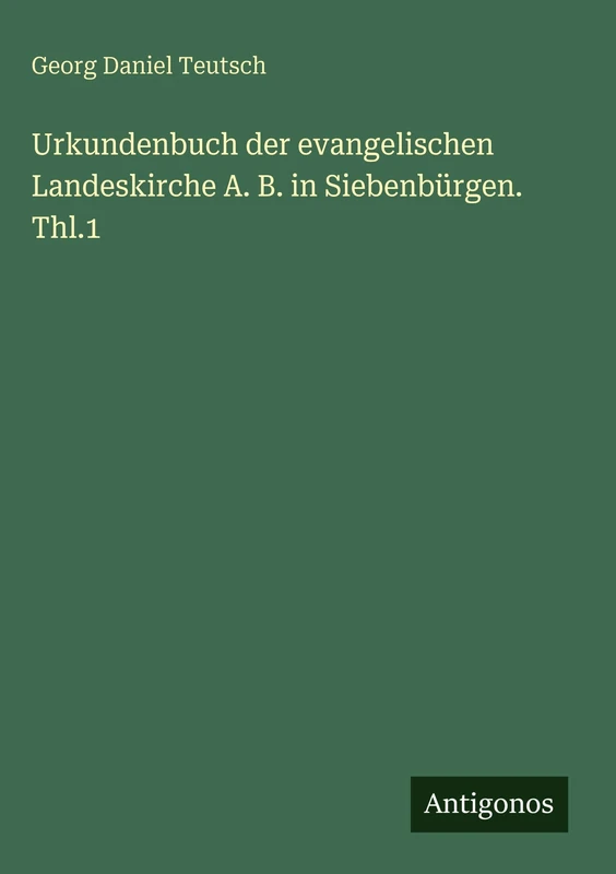 Urkundenbuch der evangelischen Landeskirche A. B. in Siebenbürgen. Thl.1 - Image 1