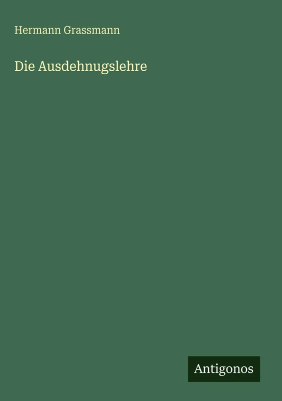 Die Ausdehnugslehre