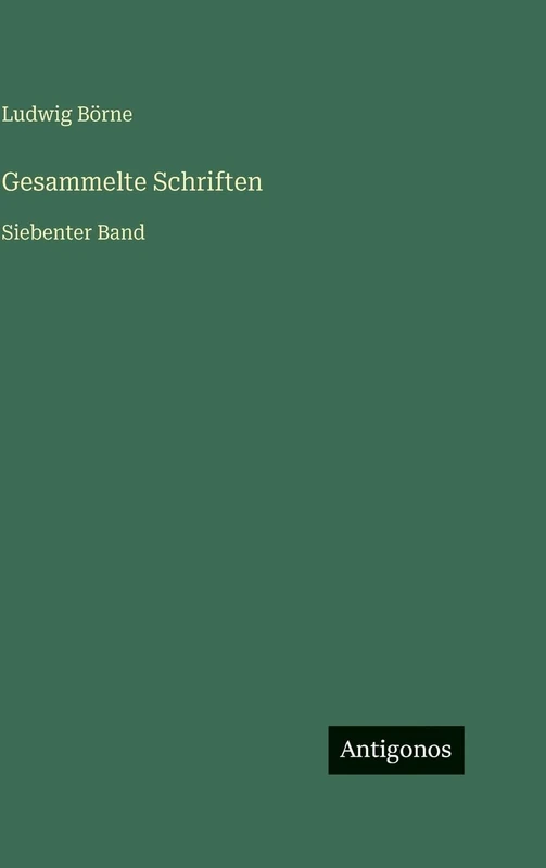 Gesammelte Schriften: Siebenter Band