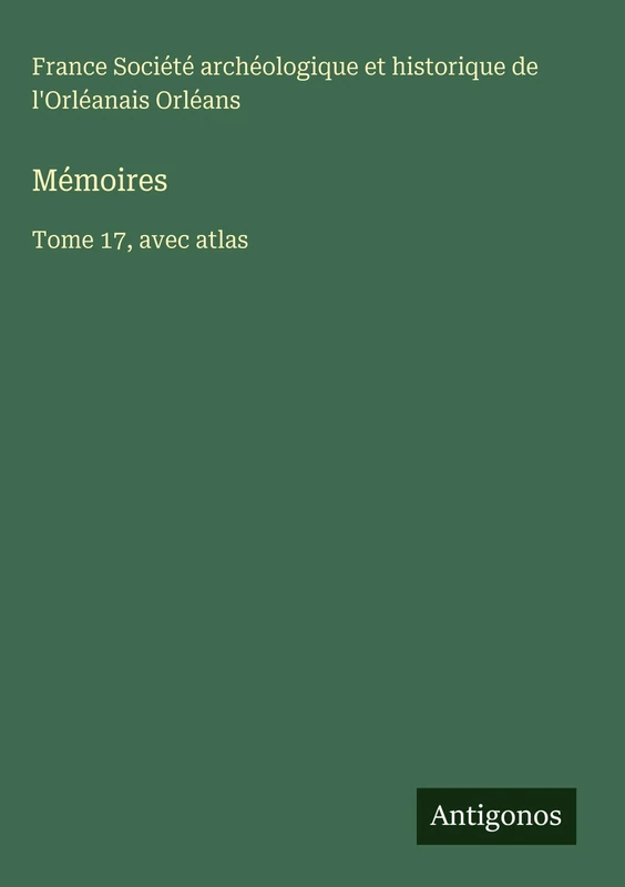 Mémoires: Tome 17, avec atlas - Image 1