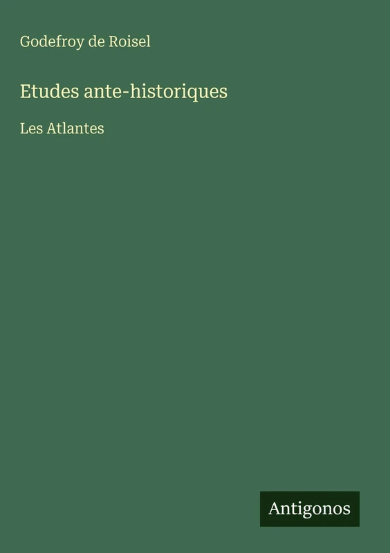 Etudes ante-historiques: Les Atlantes - Image 1