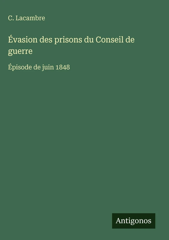 Évasion des prisons du Conseil de guerre: Épisode de juin 1848