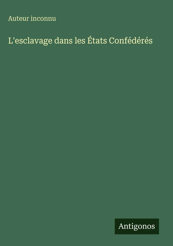 L'esclavage dans les États Confédérés
