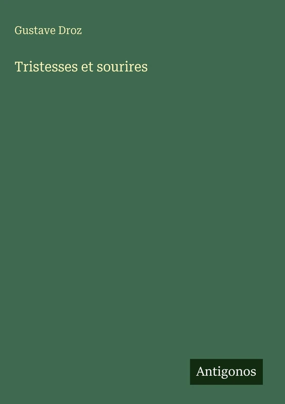 Tristesses et sourires