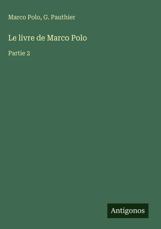 Le livre de Marco Polo: Partie 2
