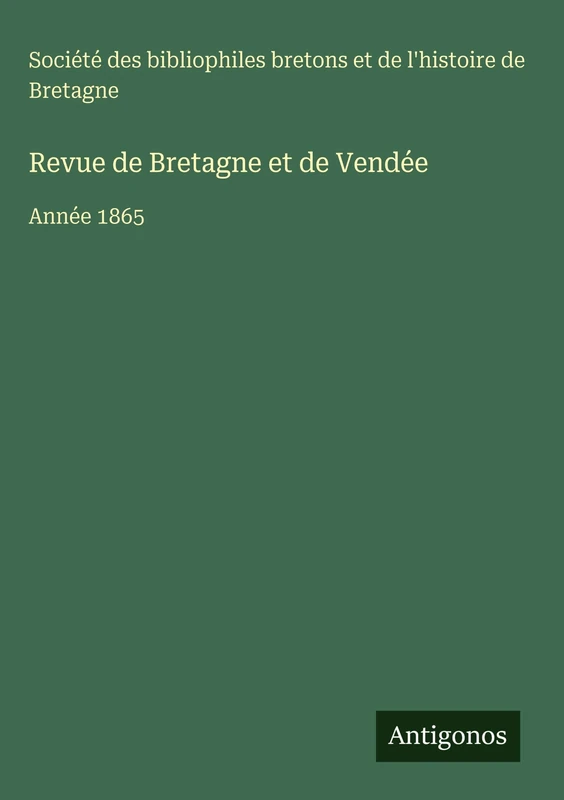 Revue de Bretagne et de Vendée: Année 1865 - Image 1