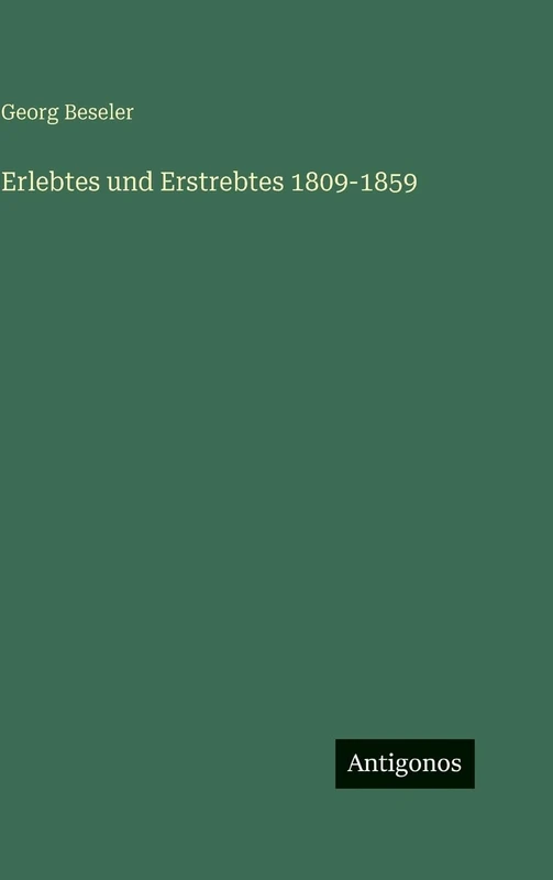 Erlebtes und Erstrebtes 1809-1859 - Image 1