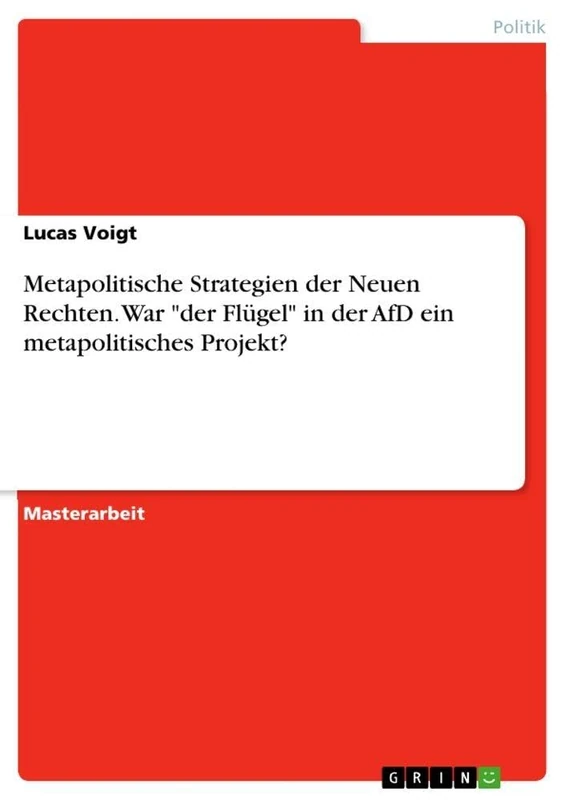 Metapolitische Strategien der Neuen Rechten. War "der Flügel" in der AfD ein metapolitisches Projekt? - Image 1