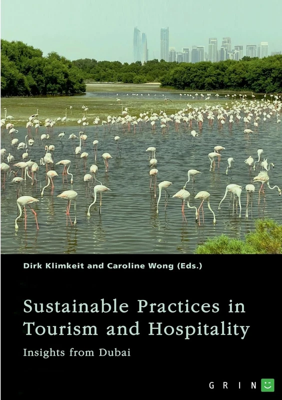 Sustainable Practices in Tourism and Hospitality: Insights from Dubai