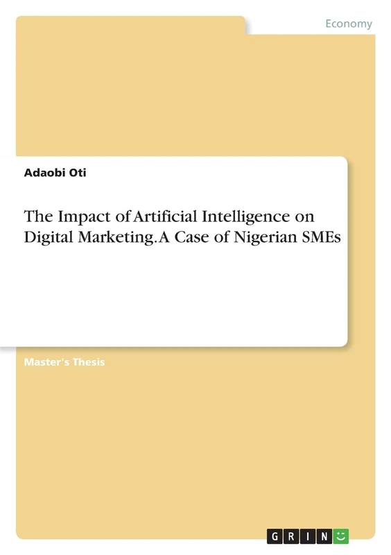 The Impact of Artificial Intelligence on Digital Marketing. A Case of Nigerian SMEs