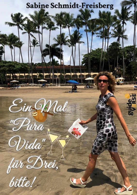 Ein Mal "Pura Vida" für Drei, bitte!